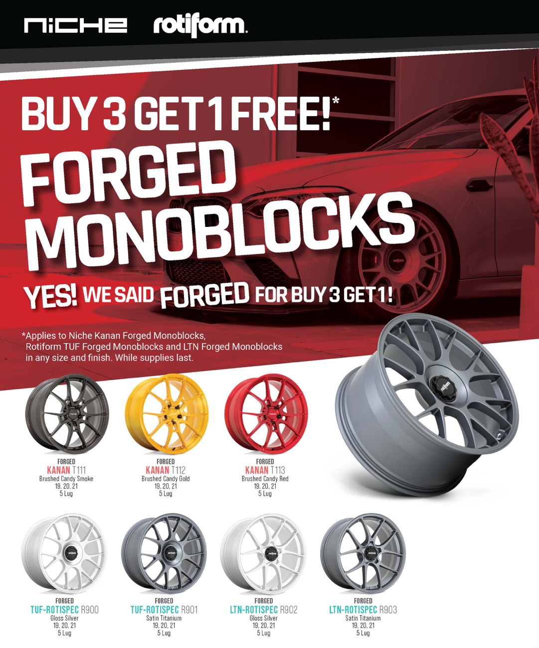 Buy 3 Get 1 Free. Forged Wheels